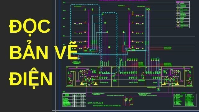 Đọc bản vẽ điện là một trong những kỹ năng cần thiết để trở thành kỹ sư M&E chuyên nghiệp